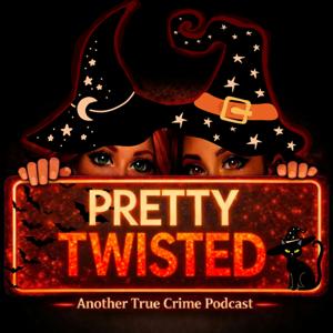 Pretty Twisted Podcast