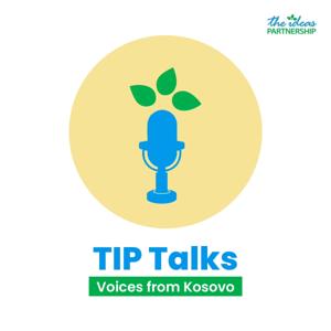 TIP Talks: Voices From Kosovo