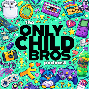 Only Child Bros