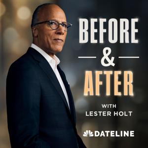 Before & After with Lester Holt