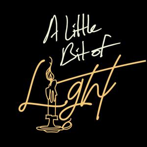 A Little Bit of Light