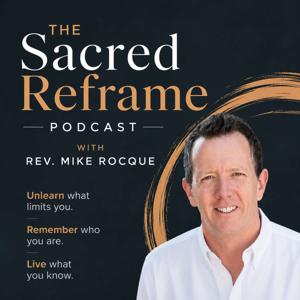 The Sacred Reframe