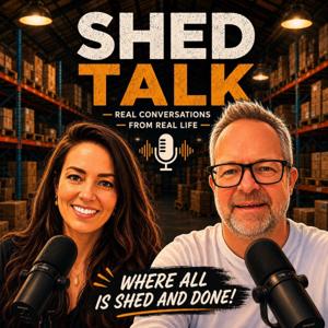 Shed Talk Podcast