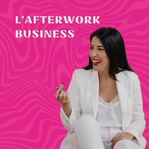 L'Afterwork Business