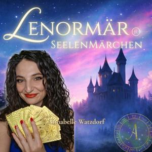 Lenormär® – Seelenmärchen & Kartenmeditationen