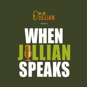 WhenJillianSpeaks