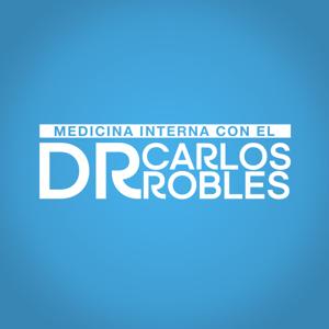 Medicina Interna con el Dr. Carlos Robles