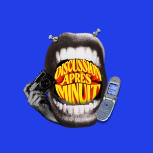 Discussion Après Minuit