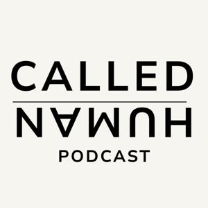 Called & Human