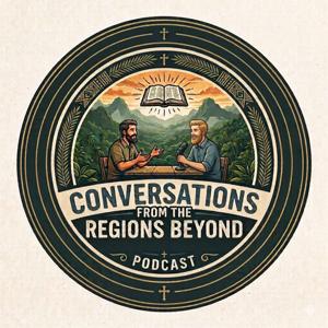 Conversations from the Regions Beyond