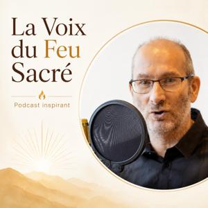 La Voix du Feu Sacré