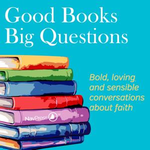 Good Books Big Questions