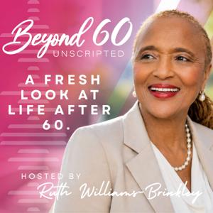 Beyond 60: Unscripted