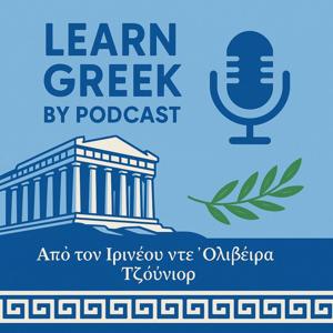 Learn Greek By Podcast