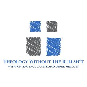 Theology Without The Bullsh*t