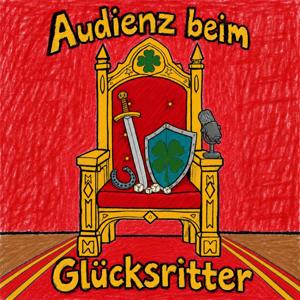 Audienz beim Glücksritter