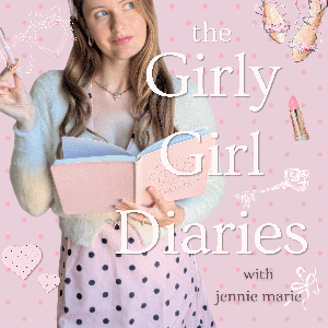 the girly girl diaries