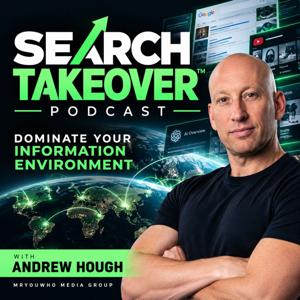 Search Takeover™ | Dominate Your Information Environment