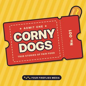 Corny Dogs: True Stories Behind Fair Food