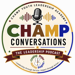 CHAMP Youth Leadership Academy Podcast
