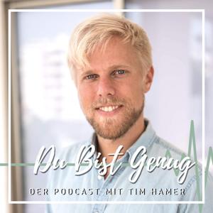 Du Bist Genug - der Podcast