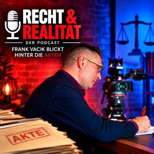 Recht und Realität mit Frank Vacik