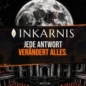 Inkarnis – Jede Antwort verändert alles