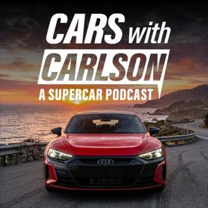 Cars with Carlson: A Supercar Podcast