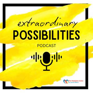 Extraordinary Possibilities