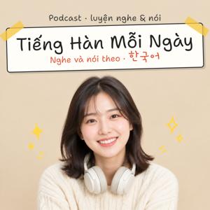 Tiếng Hàn Mỗi Ngày – Nghe và nói tiếng Hàn