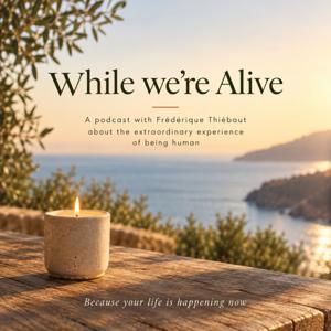 While we're Alive