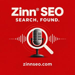 Zinn SEO Podcast