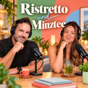 Ristretto und Minztee · Der Podcast über zwei Zuhause, Familie und Freiheit