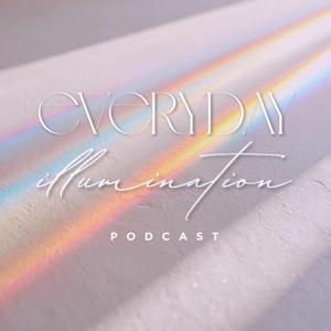 Everyday Illumination Podcast