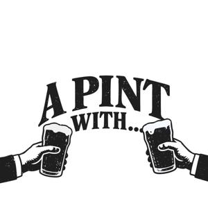A Pint With...?
