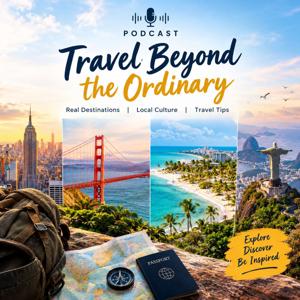 Travel Beyond the Ordinary