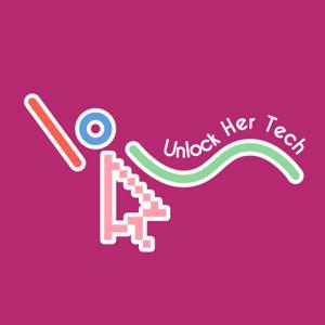 Unlock Her Tech Podcast