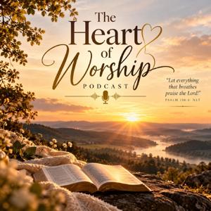The Heart of Worship