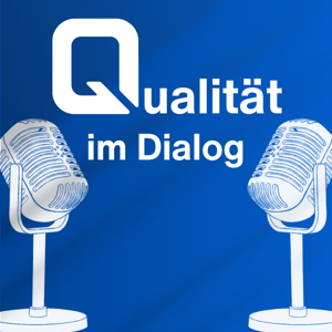Qualität im Dialog