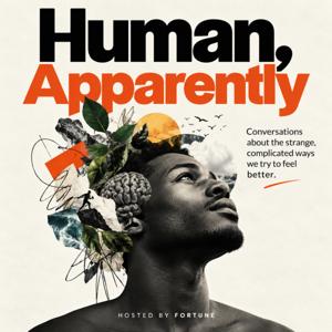 Human, Apparently