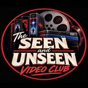 The Seen and Unseen Video Club