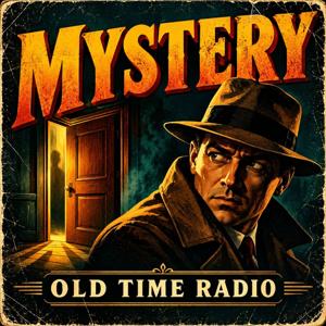 Mystery। Old Time Radio