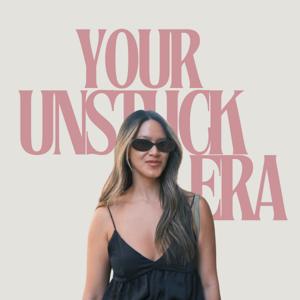 Your Unstuck Era: Career Change, Side Hustles & Entrepreneurship