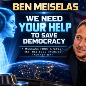 Ben Meiselas, You're our only hope!!!