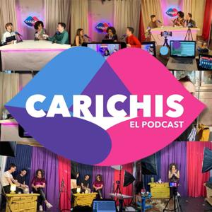 CARICHIS EL PODCAST