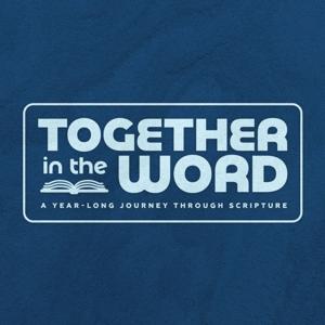 Together in the Word
