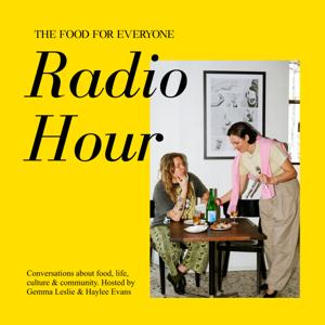 The Food For Everyone Radio Hour