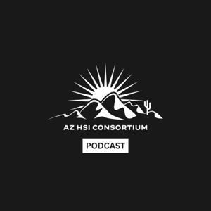 AZ HSI Consortium - Building the Blueprint