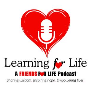 Learning for Life: a Friends For Life podcast