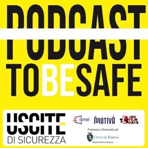 Podcast To Be Safe 3